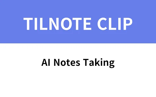 Download Tilnote Clip Terbaru – Ringkas Konten AI Gratis - Screenshot 1